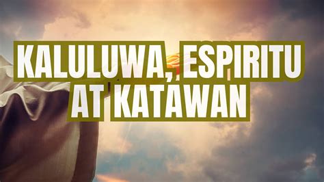 Katawan kaluluwa at espiritu verse